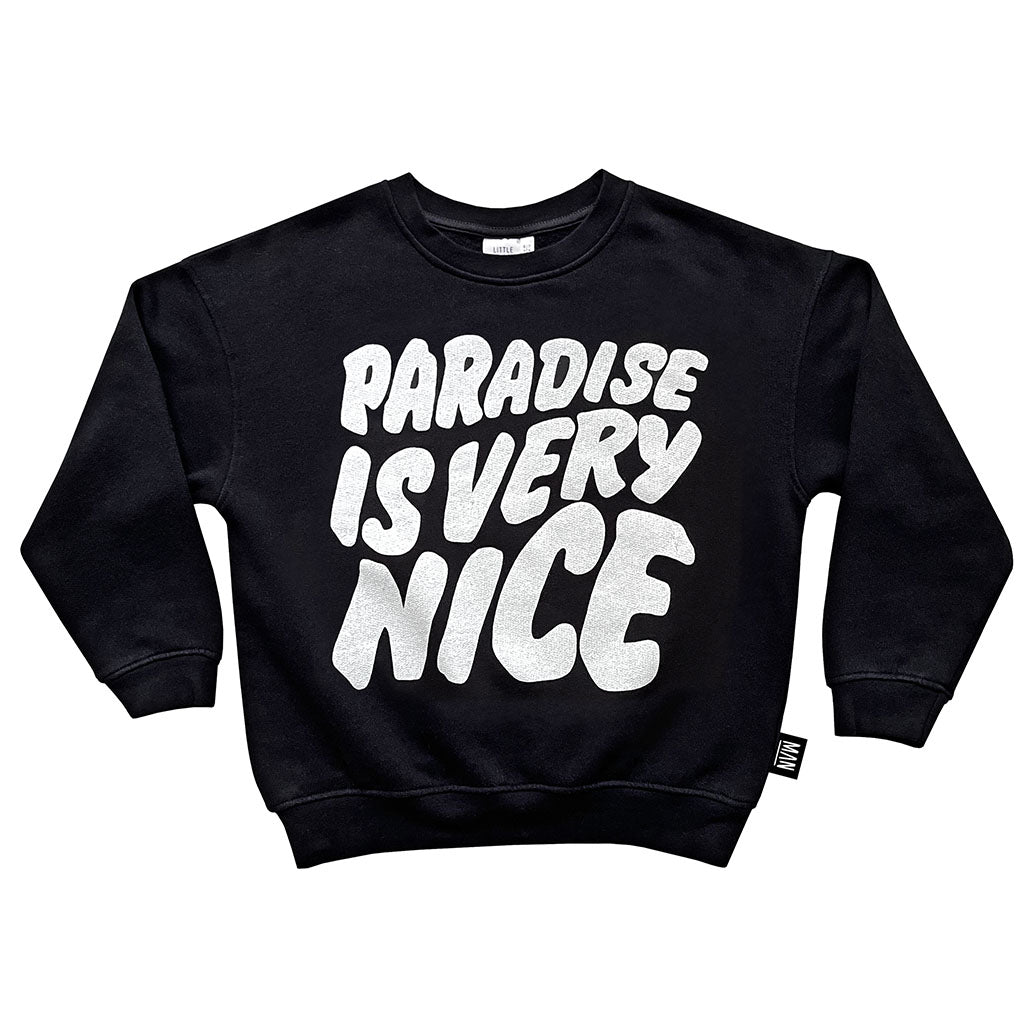 Sweatshirt Paradise is Very Nice